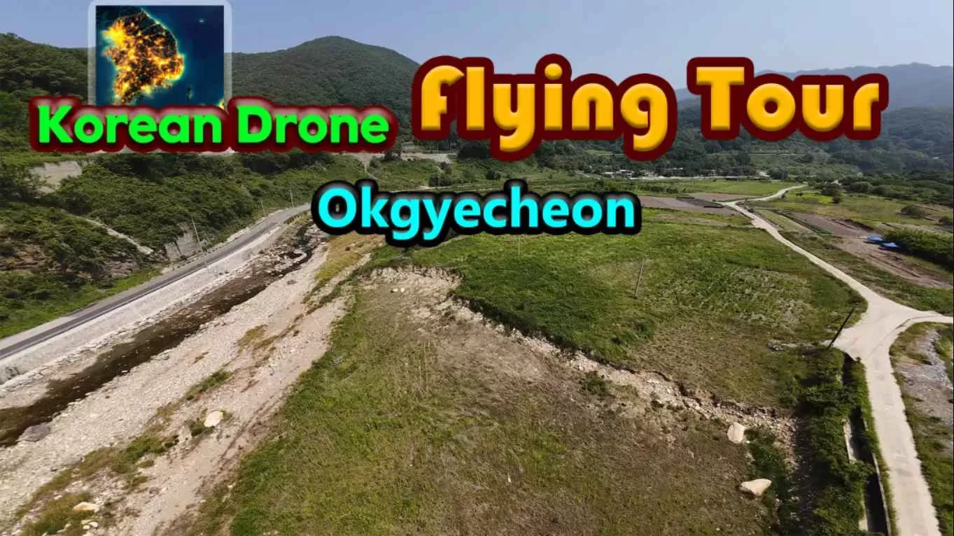 韩国无人机飞行之旅 Okgyecheon Korean Drone Flying Tour Okgyecheon 中文-17ns一起游戏网
